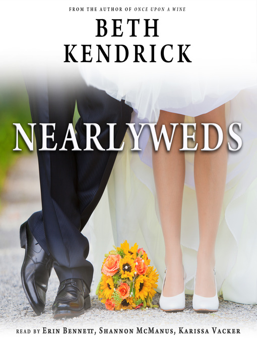 Title details for Nearlyweds by Beth Kendrick - Available